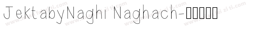 JektabyNaghi Naghach字体转换